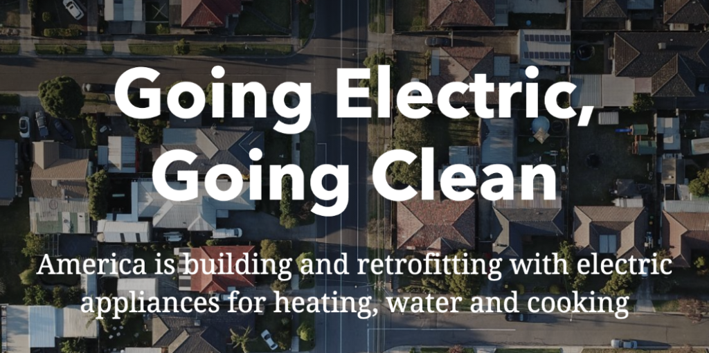 Text "Going Electric, Going Clean" overlaid on an aerial view of a residential neighborhood